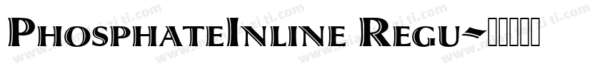 PhosphateInline Regu字体转换